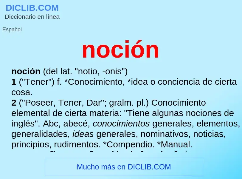 O que é noción - definição, significado, conceito