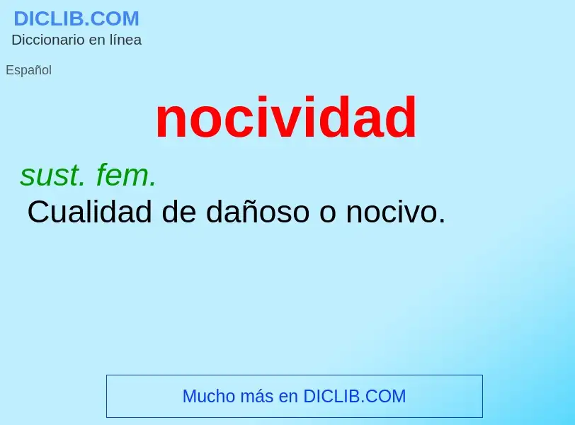 ¿Qué es nocividad? - significado y definición