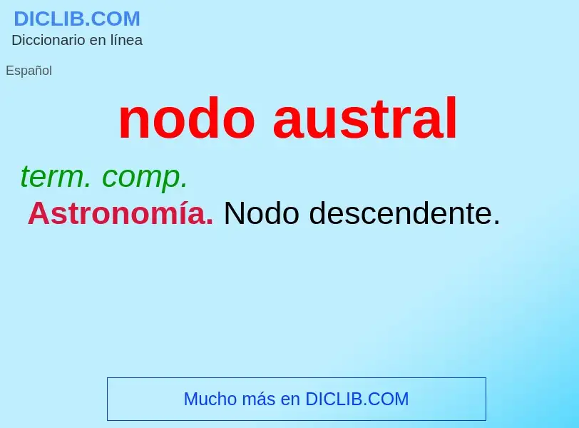 Wat is nodo austral - definition