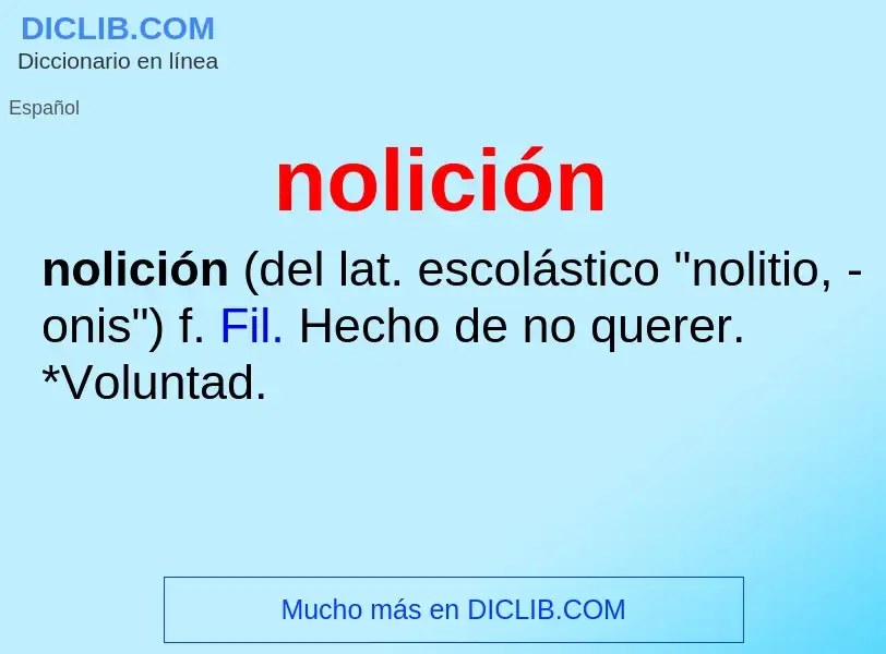 ¿Qué es nolición? - significado y definición