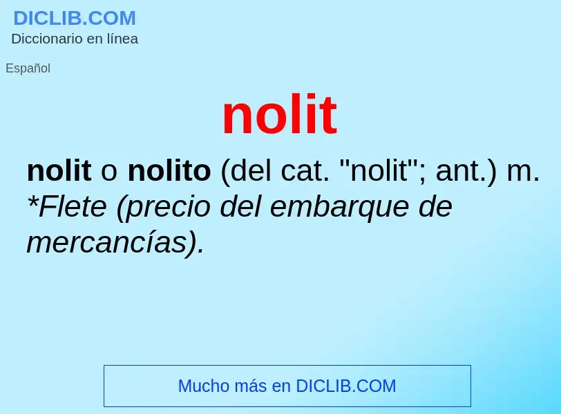 ¿Qué es nolit? - significado y definición