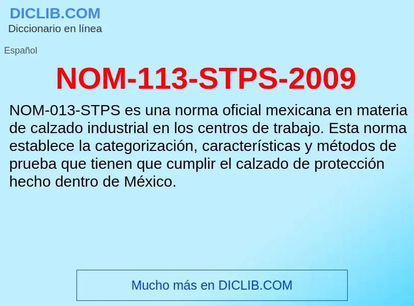 O que é NOM-113-STPS-2009 - definição, significado, conceito