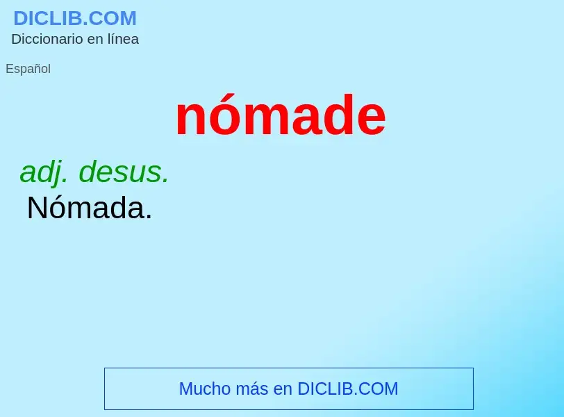 What is nómade - meaning and definition