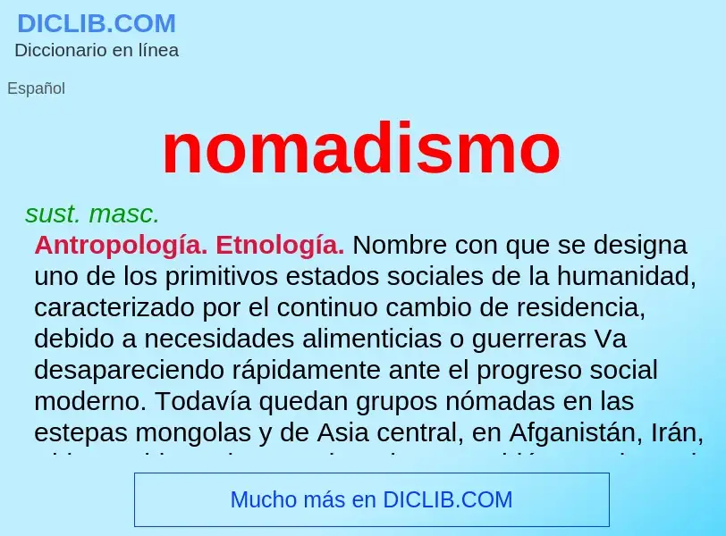 ¿Qué es nomadismo? - significado y definición