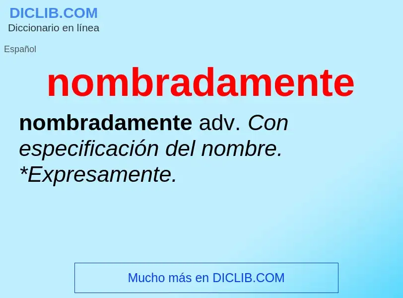 Was ist nombradamente - Definition