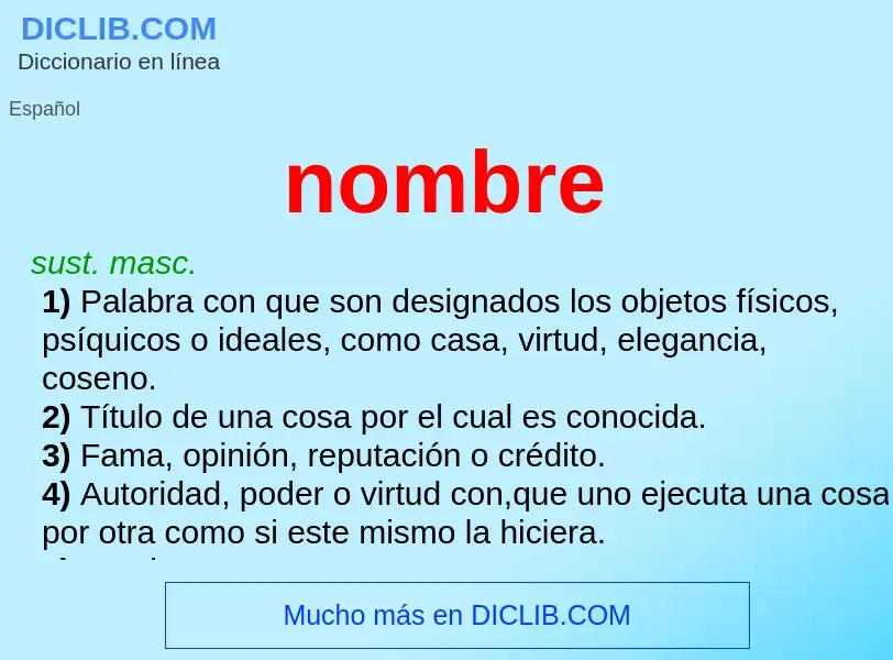 What is nombre - meaning and definition