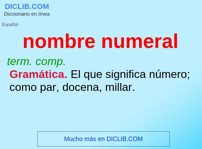 Che cos'è nombre numeral - definizione