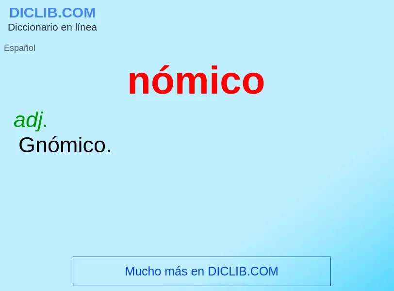 What is nómico - meaning and definition