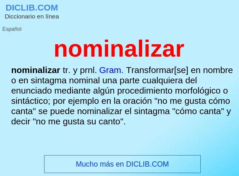 ¿Qué es nominalizar? - significado y definición