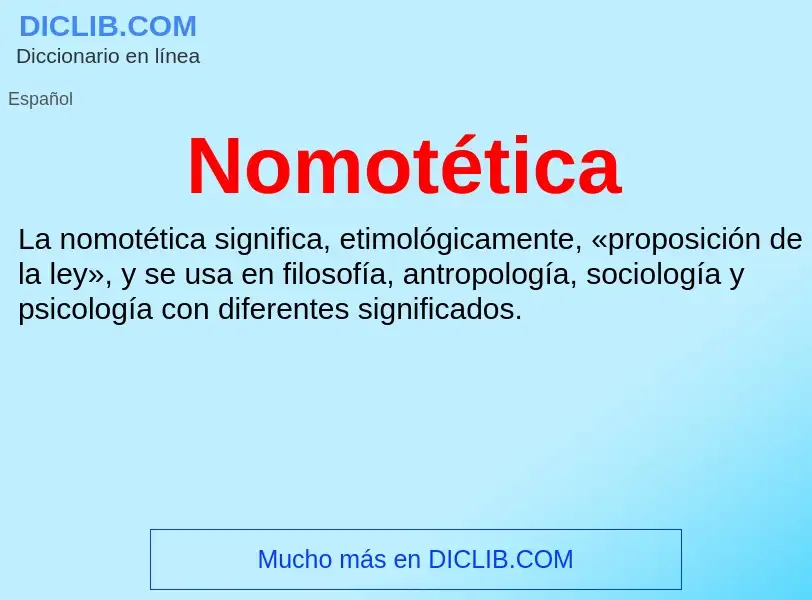 Was ist Nomotética - Definition