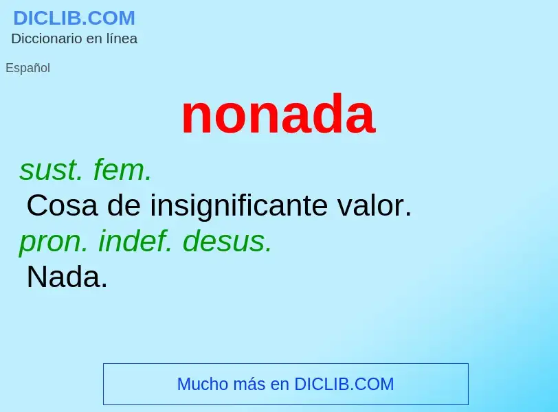 O que é nonada - definição, significado, conceito