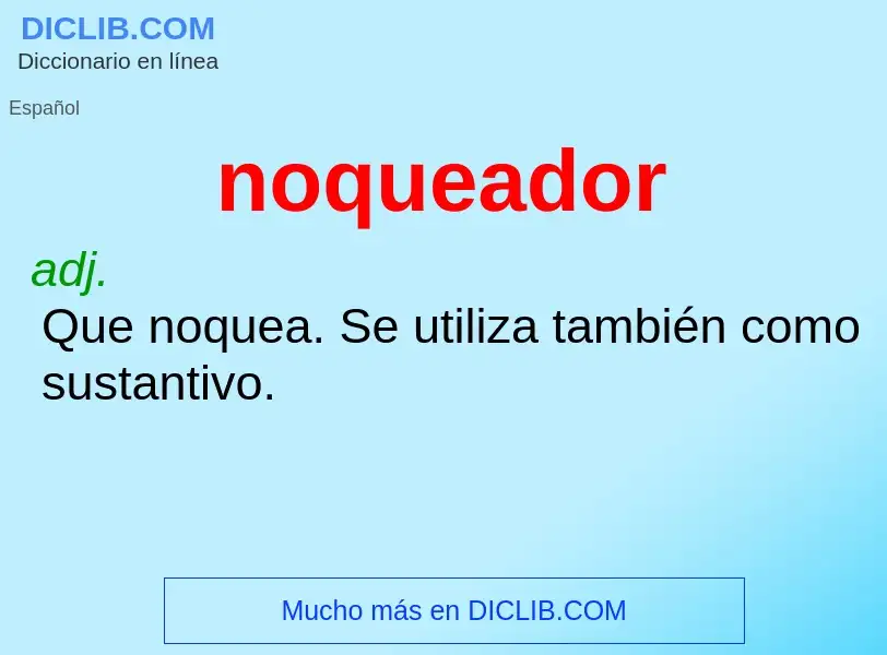 ¿Qué es noqueador? - significado y definición