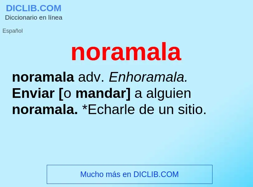 ¿Qué es noramala? - significado y definición