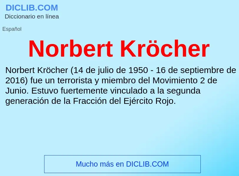 ¿Qué es Norbert Kröcher? - significado y definición