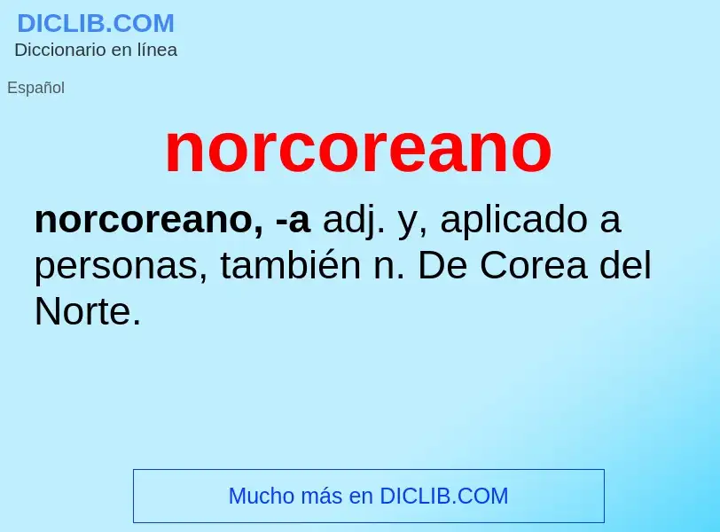 ¿Qué es norcoreano? - significado y definición