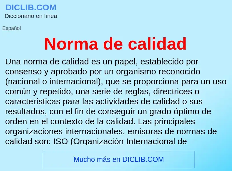 ¿Qué es Norma de calidad? - significado y definición