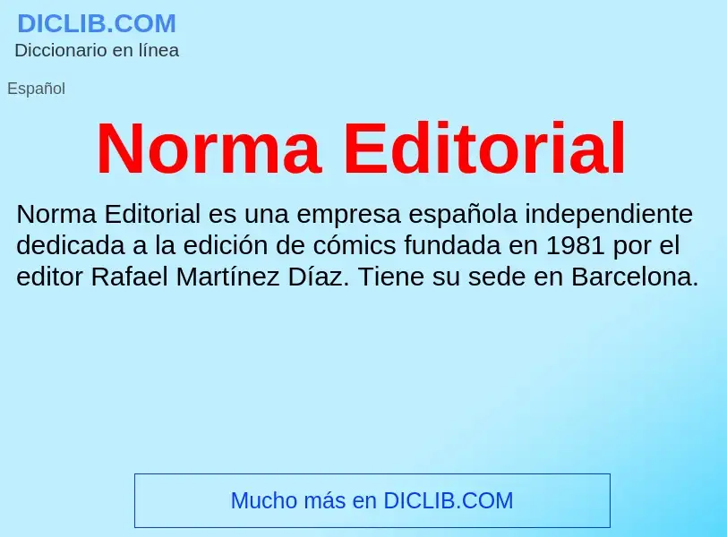 ¿Qué es Norma Editorial? - significado y definición