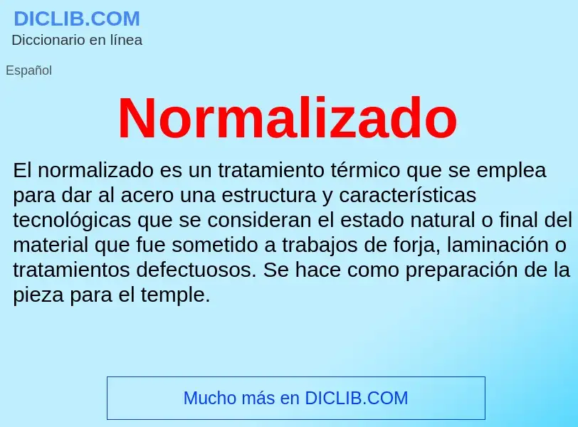 ¿Qué es Normalizado? - significado y definición