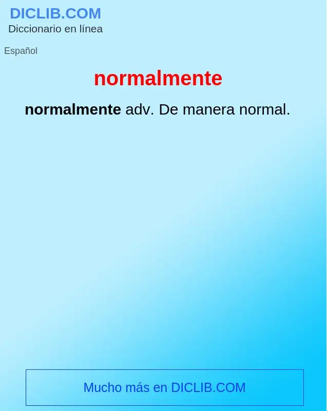 What is normalmente - definition