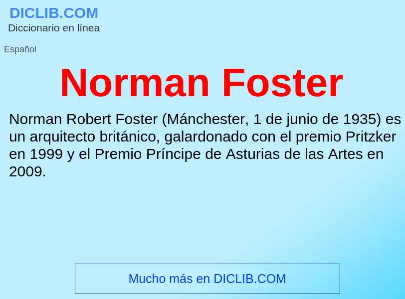 ¿Qué es Norman Foster? - significado y definición