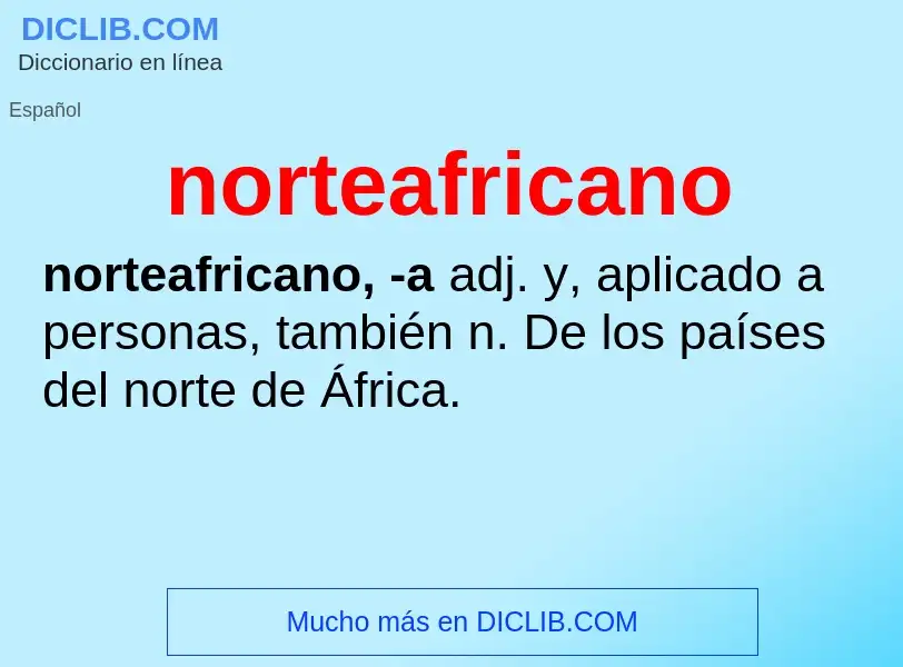 ¿Qué es norteafricano? - significado y definición