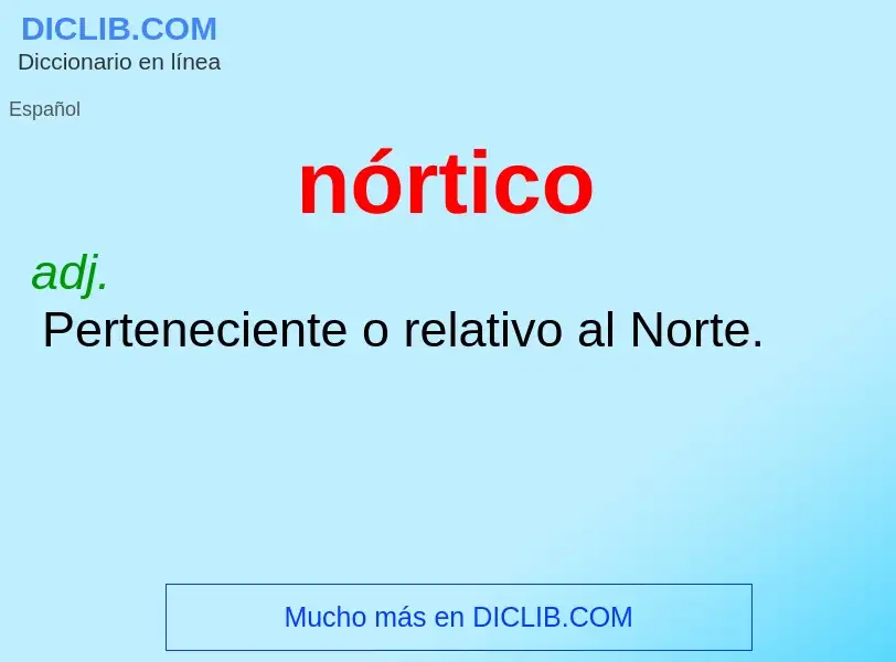 What is nórtico - meaning and definition