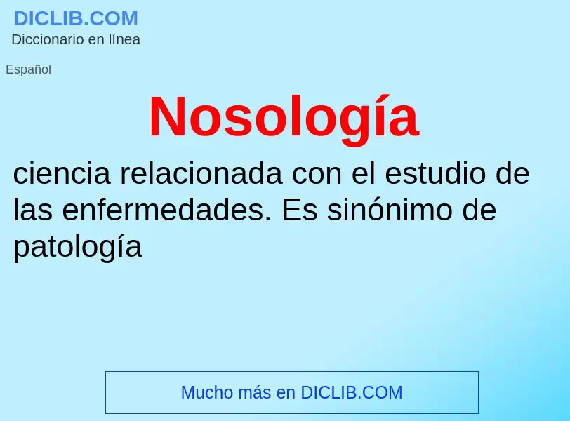 ¿Qué es Nosología? - significado y definición