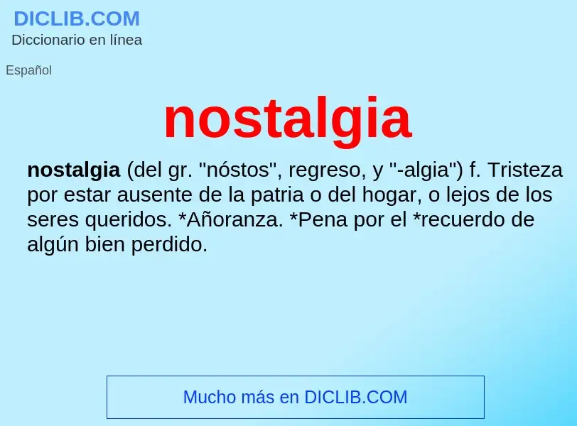 What is nostalgia - meaning and definition