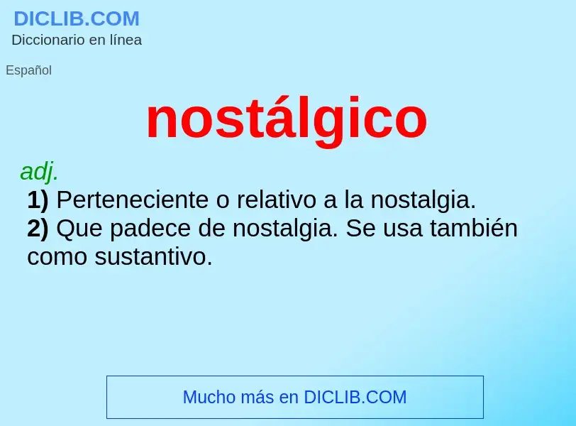 Wat is nostálgico - definition