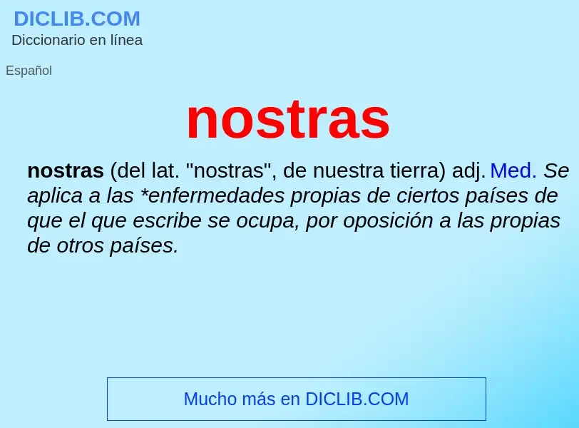 ¿Qué es nostras? - significado y definición