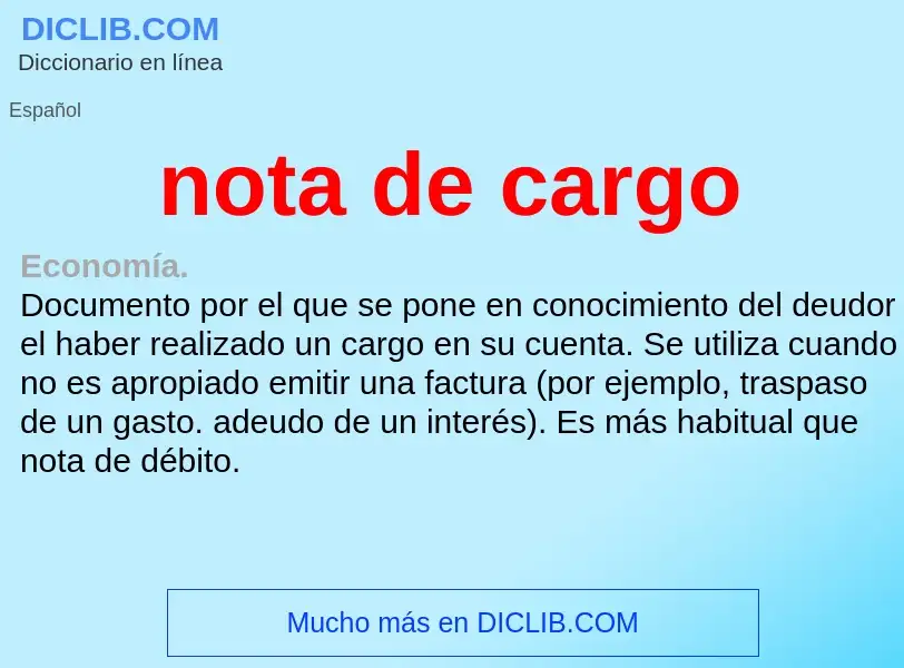 ¿Qué es nota de cargo? - significado y definición