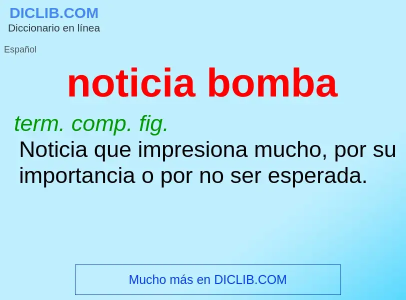 ¿Qué es noticia bomba? - significado y definición