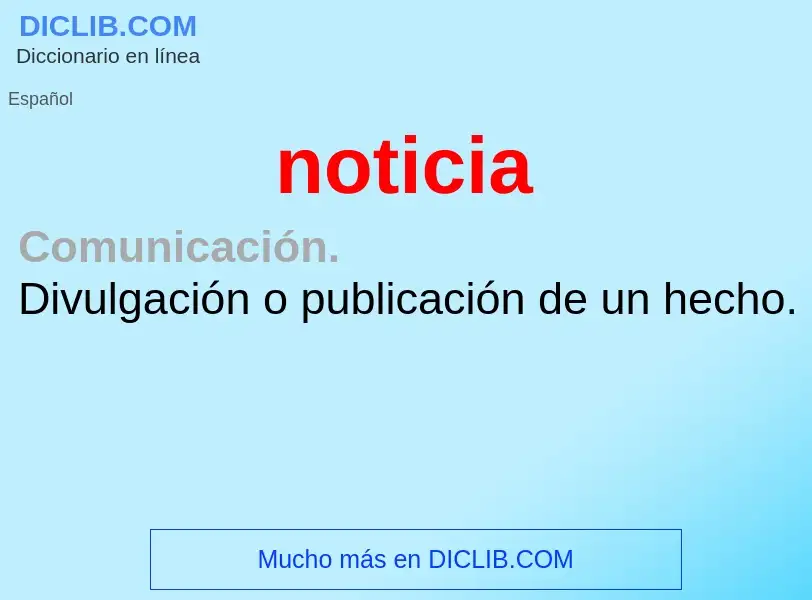 What is noticia - definition