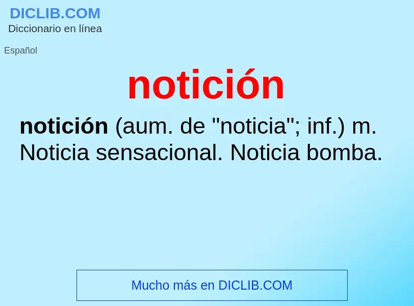 ¿Qué es notición? - significado y definición