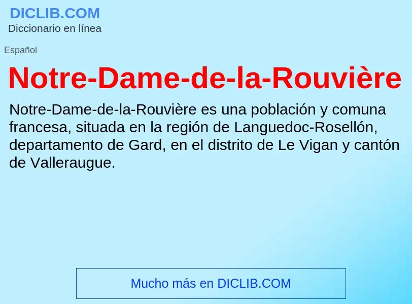 ¿Qué es Notre-Dame-de-la-Rouvière? - significado y definición