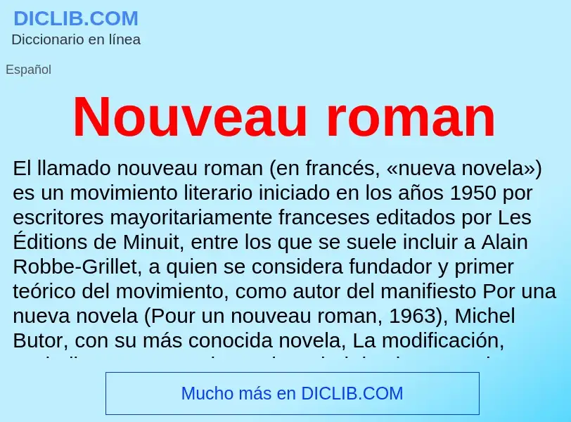 ¿Qué es Nouveau roman? - significado y definición