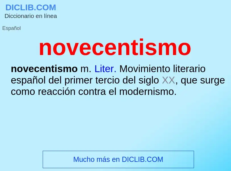 ¿Qué es novecentismo? - significado y definición