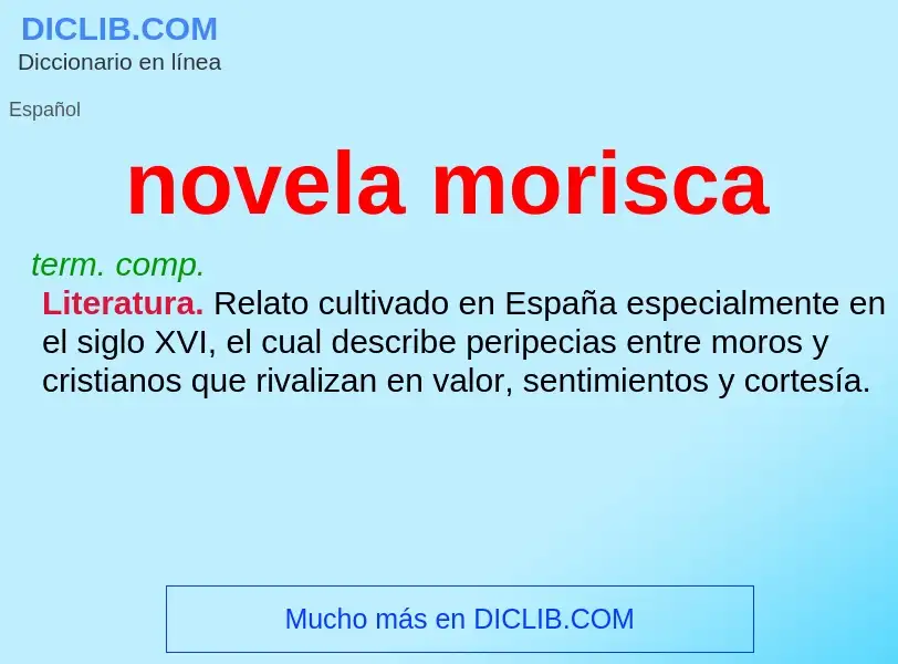 What is novela morisca - meaning and definition