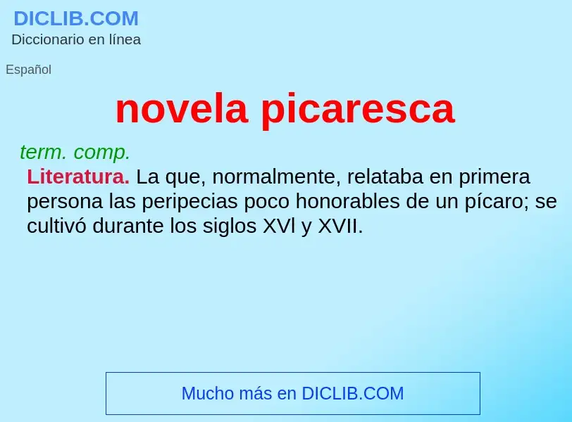 What is novela picaresca - meaning and definition