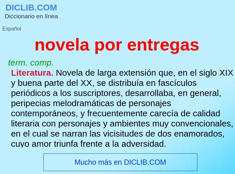 Wat is novela por entregas - definition