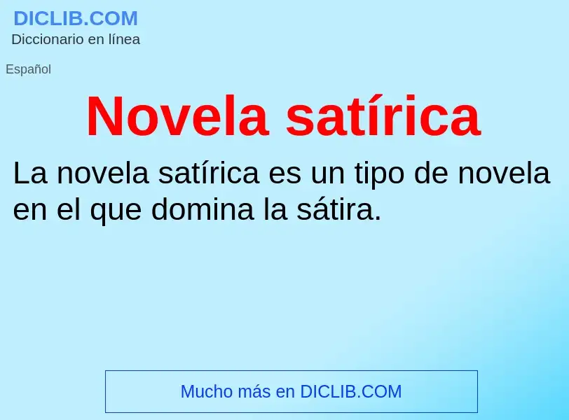 What is Novela satírica - definition