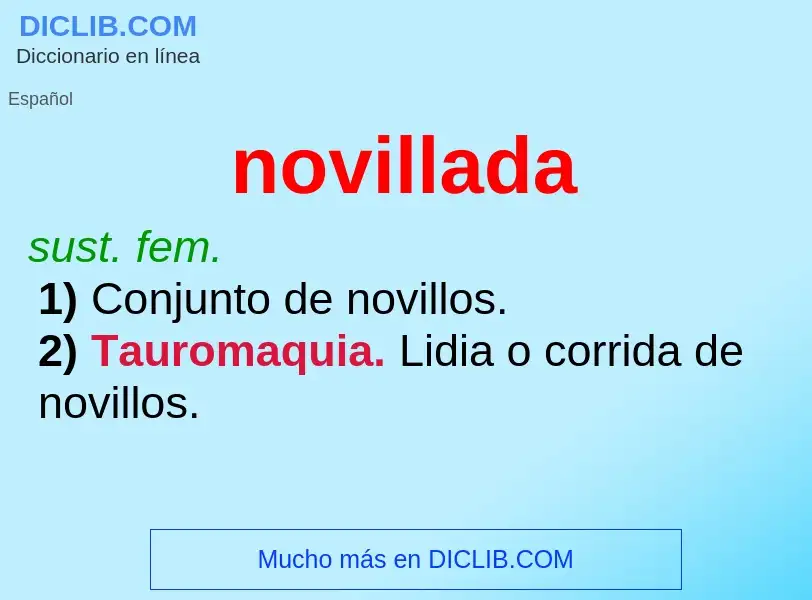 ¿Qué es novillada? - significado y definición