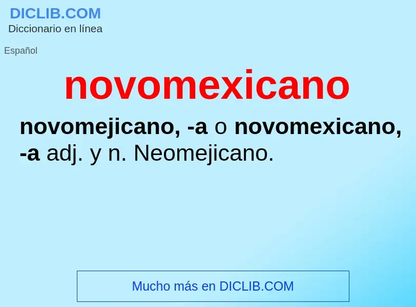 ¿Qué es novomexicano? - significado y definición