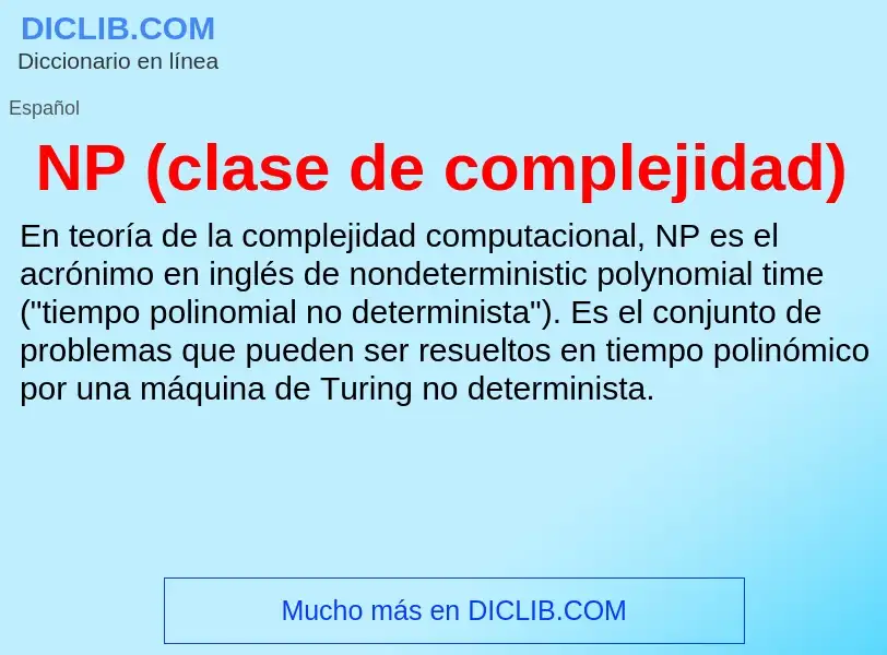 O que é NP (clase de complejidad) - definição, significado, conceito