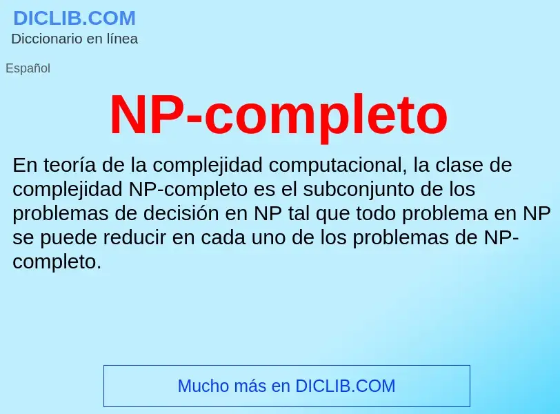 O que é NP-completo - definição, significado, conceito