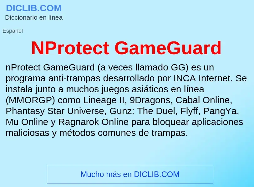 O que é NProtect GameGuard - definição, significado, conceito