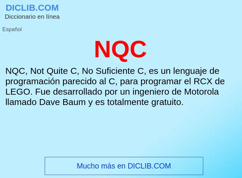 O que é NQC - definição, significado, conceito