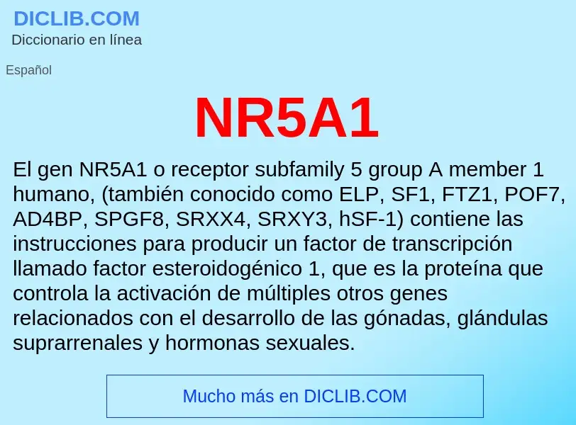 O que é NR5A1 - definição, significado, conceito