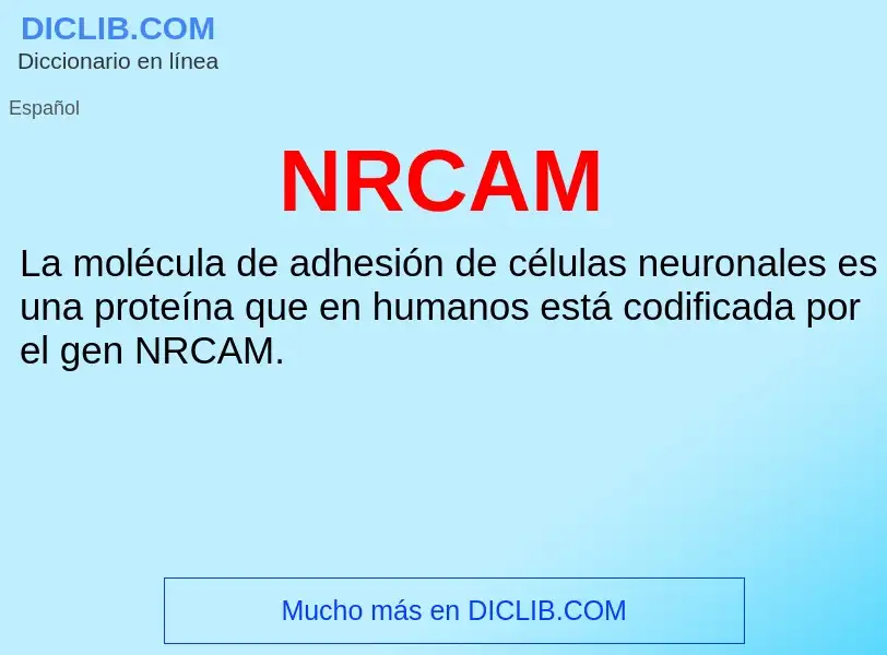 O que é NRCAM - definição, significado, conceito