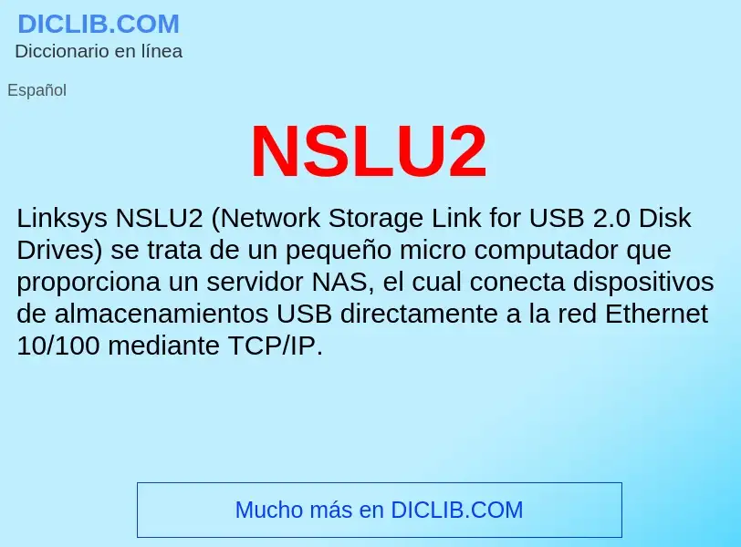 O que é NSLU2 - definição, significado, conceito